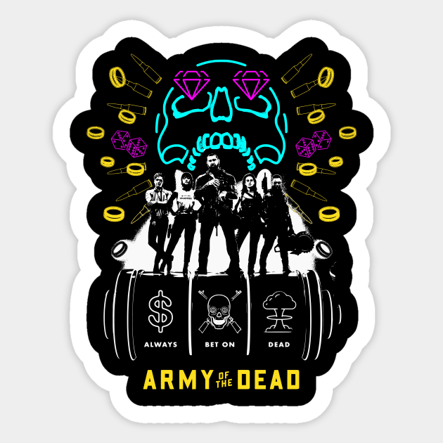 Army of the Dead (Neon) Sticker by amon_tees